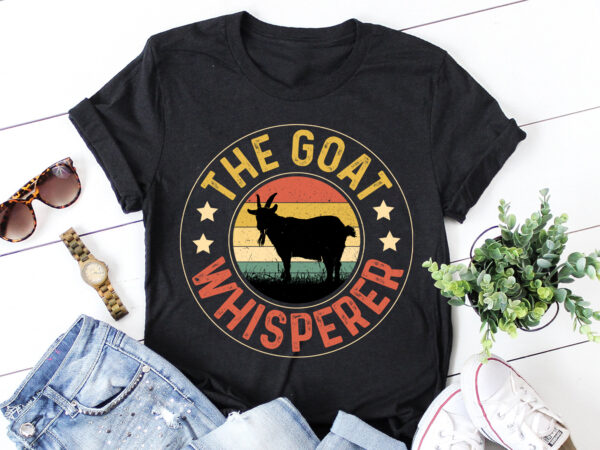 The goat whisperer t-shirt design