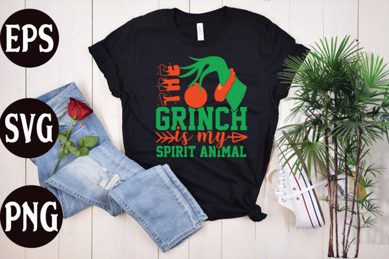 The grinch is my spirit animal T shirt design, The grinch is my spirit animal SVG design, christmas svg mega bundle ,130 christmas design bundle , christmas svg bundle ,