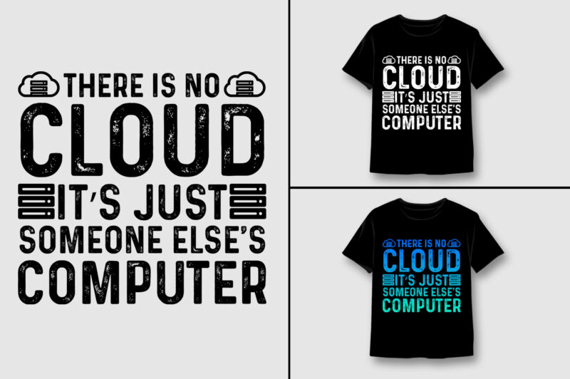 Cloud Computing T-Shirts & T-Shirt Designs