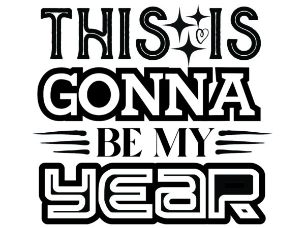 This is gonna be my year,happy new year 2023,happy new year shirt ,new years shirt, funny new year tee, happy new year t-shirt, new year gift h114,happy new year shirt This is gonna be my year,happy new year 2023,happy new year shirt ,new years shirt, funny new year tee, happy new year t-shirt, new year gift h114,happy new year shirt