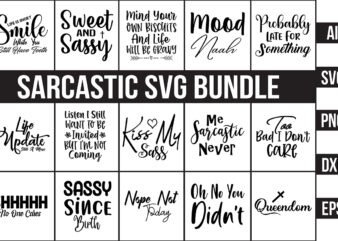 Sarcastic SVG Bundle t shirt template vector