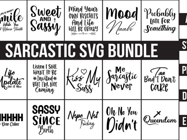 Sarcastic svg bundle t shirt template vector