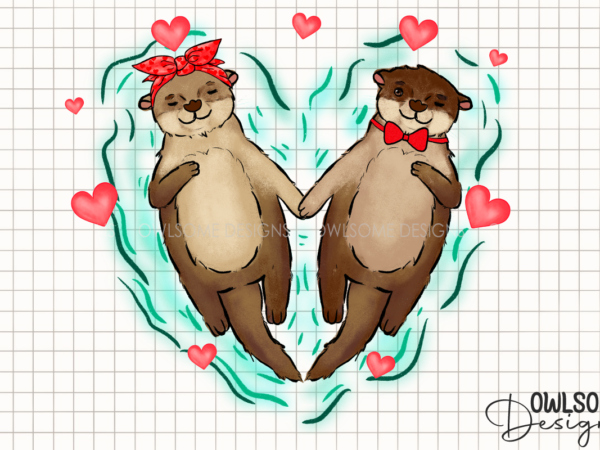 Valentine’s day otter couple love t shirt vector art