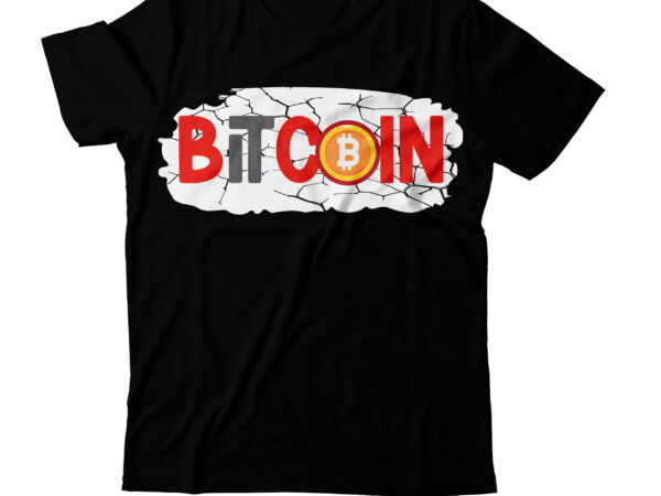 Bitcoin T-Shirt Design , Bitcoin SVG Cut File , Buy Bitcoin T-Shirt Design , Buy Bitcoin T-Shirt Design Bundle , Bitcoin T-Shirt Design Bundle , Bitcoin 10 T-Shirt Design , You can t stop bitcoin t-shirt design , dollar money millionaire bitcoin t shirt design, money t shirt design, dollar t shirt design, bitcoin t shirt design,billionaire t shirt design,millionaire t shirt design,hustle t shirt design, ,dollar money millionaire bitcoin t shirt design for 2 design , money t shirt design, dollar t shirt design, bitcoin t shirt design,billionaire t shirt design,millionaire t shirt design,hustle t shirt design,,billionaire design billionaire ,t shirt design bitcoin bitcoin billionaire bitcoin crypto bitcoin crypto, t shirt design bitcoin design bitcoin millionaire bitcoin t shirt bitcoin ,t shirt design business business design business ,t shirt design crazzy crazzy rich crazzy rich design crazzy rich ,t shirt crazzy rich t shirt design crypto crypto t-shirt cryptocurrency d2putri design designs dollar dollar design dollar, t shirt dollar, t shirt design graphic hustle hustle ,t shirt hustle, t shirt design inspirational inspirational, t shirt design letter lettering millionaire millionaire design millionare ,t shirt design money money design money ,t shirt money, t shirt design motivational motivational, t shirt design quote quotes quotes, t shirt design rich rich design rich ,t shirt design shirt t shirt design t shirt designs, t-shirt text time is money time is money design time is money, t shirt time is money, t shirt design typography, typography design typography,t shirt design vector,Magic Internet Money T-Shirt Design , Dollar money millionaire bitcoin t shirt design, money t shirt design, dollar t shirt design, bitcoin t shirt design,billionaire t shirt design,millionaire t shirt design,hustle t shirt design, ,Dollar money millionaire bitcoin t shirt design for 2 design , money t shirt design, dollar t shirt design, bitcoin t shirt design,billionaire t shirt design,millionaire t shirt design,hustle t shirt design,,billionaire design billionaire ,t shirt design bitcoin bitcoin billionaire bitcoin crypto bitcoin crypto, t shirt design bitcoin design bitcoin millionaire bitcoin t shirt bitcoin ,t shirt design business business design business ,t shirt design crazzy crazzy rich crazzy rich design crazzy rich ,t shirt crazzy rich t shirt design crypto crypto t-shirt cryptocurrency d2putri design designs dollar dollar design dollar, t shirt dollar, t shirt design graphic hustle hustle ,t shirt hustle, t shirt design inspirational inspirational, t shirt design letter lettering millionaire millionaire design millionare ,t shirt design money money design money ,t shirt money, t shirt design motivational motivational, t shirt design quote quotes quotes, t shirt design rich rich design rich ,t shirt design shirt t shirt design t shirt designs, t-shirt text time is money time is money design time is money, t shirt time is money, t shirt design typography, typography design typography,t shirt design vector