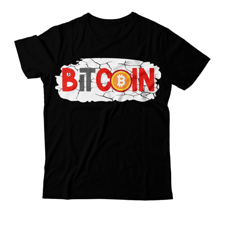 Bitcoin T-Shirt Bundle , Bitcoin T-Shirt Design Mega Bundle , Bitcoin Day Squad T-Shirt Design , Bitcoin Day Squad Bundle , crypto millionaire loading bitcoin funny editable vector t-shirt design