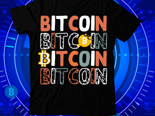 Bitcoin t-shirt design , bitcoin t-shirt bundle , billionaire design billionaire, billionaire t shirt design, bitcoin 10 t-shirt design, bitcoin t shirt design, bitcoin t shirt design bundle, buy bitcoin