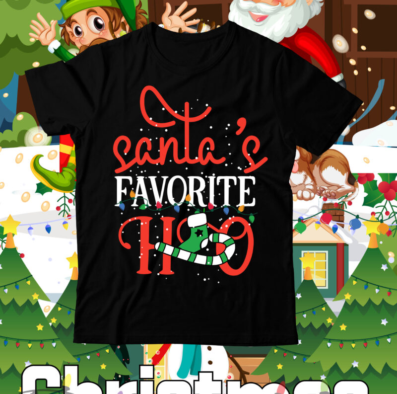 Santa's Favorite Ho T-Shirt Desin , Christmas SVG Mega Bundle , 220 Christmas Design , Christmas svg bundle , 20 christmas t-shirt design , winter svg bundle, christmas svg, winter
