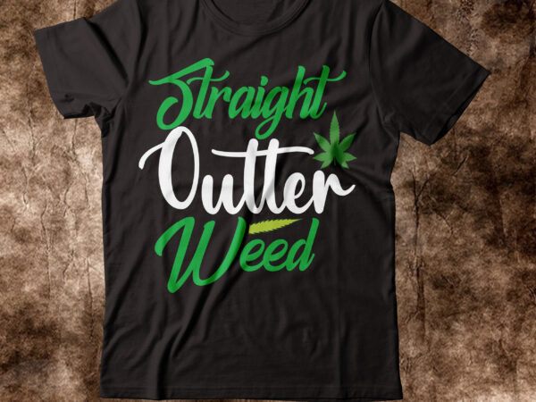 Straight guller weed t-shirt design,weed t-shirt, weed t-shirts, off white weed t shirt, wicked weed t shirt, shaman king weed t shirt, amiri weed t shirt, cookies weed t shirt,