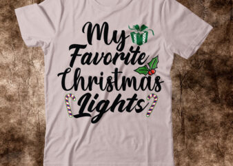 My Favorite Christmas Lights T-shirt Design,camping T-shirt Desig,Happy Camper Shirt, Happy Camper Tshirt, Happy Camper Gift, Camping Shirt, Camping Tshirt, Camper Shirt, Camper Tshirt, Cute Camping ShirCamping Life Shirts, Camping