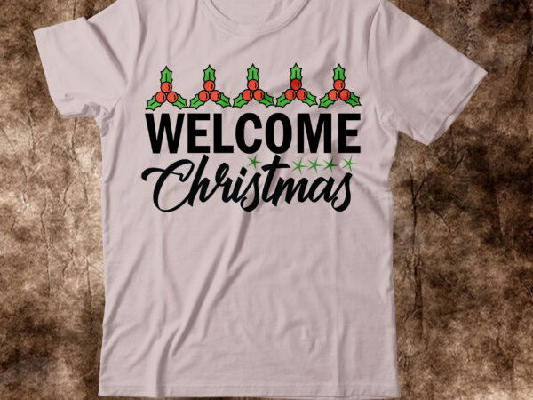 Welcome christmas t-shirt design,camping t-shirt desig,happy camper shirt, happy camper tshirt, happy camper gift, camping shirt, camping tshirt, camper shirt, camper tshirt, cute camping shircamping life shirts, camping shirt, camper