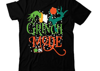 Grinch Mode On T-shirt Design, SVG Cute File,grinch,cricut design space,t-shirt,grinch shirt design,the grinch,t-shirt design course,grinch designs,tie dye shirt,grinch diy,design space,design space tutorials,vexels scalable t-shirt design psds,dye shirt,tie dye designs,design,tie-dye shirt,cricut