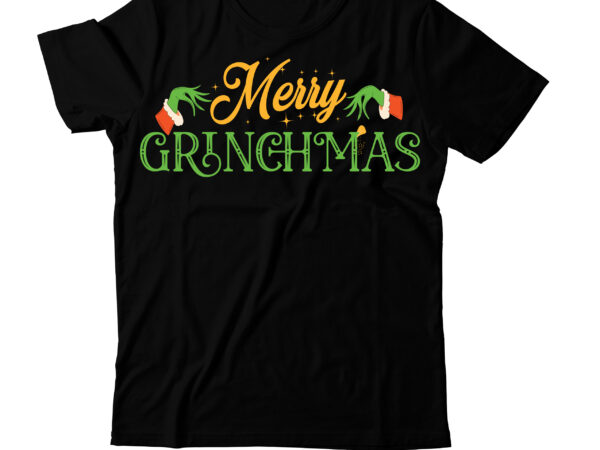 Merry grinchmas t-shirt design, svg cute file,grinch,cricut design space,t-shirt,grinch shirt design,the grinch,t-shirt design course,grinch designs,tie dye shirt,grinch diy,design space,design space tutorials,vexels scalable t-shirt design psds,dye shirt,tie dye designs,design,tie-dye shirt,cricut designs,grinch