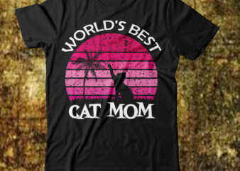 World’s Best Cat Mom T-shirt Design,cat t-shirt design, cat t shirt design, t shirt design site, t shirt designer website, design t shirts with canva, t shirt designers, kitty t
