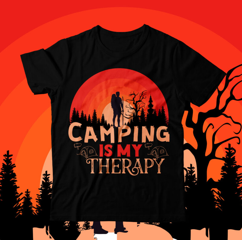 Camping is My Therapy T-Shirt Design, Camping Crew T-Shirt Design , Camping Crew T-Shirt Design Vector , camping T-shirt Desig,Happy Camper Shirt, Happy Camper Tshirt, Happy Camper Gift, Camping Shirt,