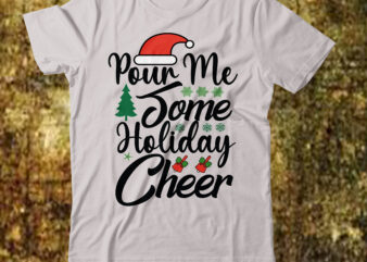 Pour me some holiday cheer T-shirt Design,camping T-shirt Desig,Happy Camper Shirt, Happy Camper Tshirt, Happy Camper Gift, Camping Shirt, Camping Tshirt, Camper Shirt, Camper Tshirt, Cute Camping ShirCamping Life Shirts,