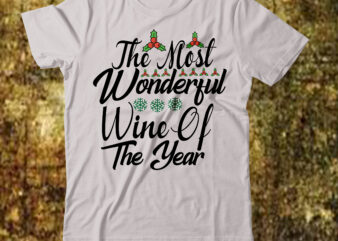 The Most Wonderful Wine Of The Year T-shirt Design,camping T-shirt Desig,Happy Camper Shirt, Happy Camper Tshirt, Happy Camper Gift, Camping Shirt, Camping Tshirt, Camper Shirt, Camper Tshirt, Cute Camping ShirCamping