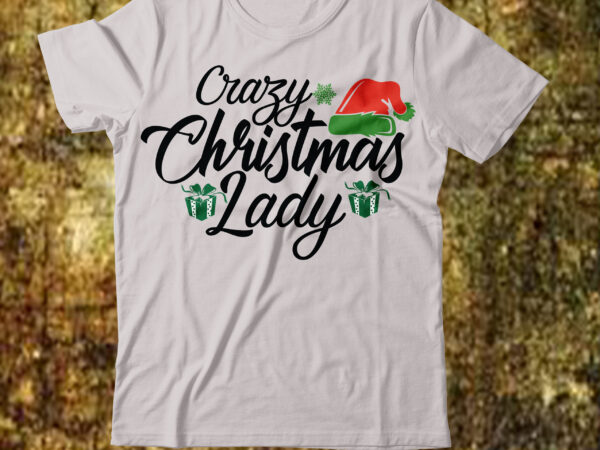 Crary christmas lady t-shirt design,camping t-shirt desig,happy camper shirt, happy camper tshirt, happy camper gift, camping shirt, camping tshirt, camper shirt, camper tshirt, cute camping shircamping life shirts, camping shirt, Crary christmas lady t-shirt design,camping t-shirt desig,happy camper shirt, happy camper tshirt, happy camper gift, camping shirt, camping tshirt, camper shirt, camper tshirt, cute camping shircamping life shirts, camping shirt,