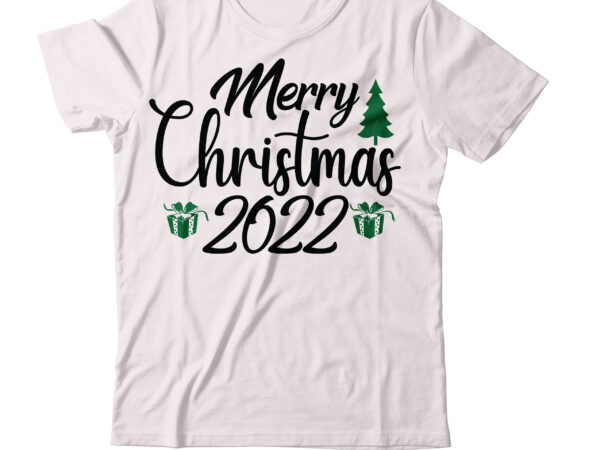 Merry christmas 2022 t-shirt design,camping t-shirt desig,happy camper shirt, happy camper tshirt, happy camper gift, camping shirt, camping tshirt, camper shirt, camper tshirt, cute camping shircamping life shirts, camping shirt,