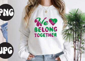 We belong together Retro design, We belong together SVG design, Somebody’s Fine Ass Valentine Retro PNG, Funny Valentines Day Sublimation png Design, Valentine’s Day Png, VALENTINE MEGA BUNDLE, Valentines Day