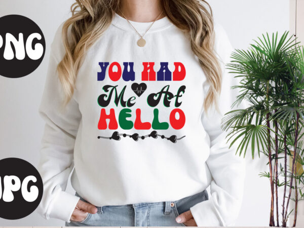 You had me at hello retro design, you had me at hello svg design, somebody’s fine ass valentine retro png, funny valentines day sublimation png design, valentine’s day png, valentine