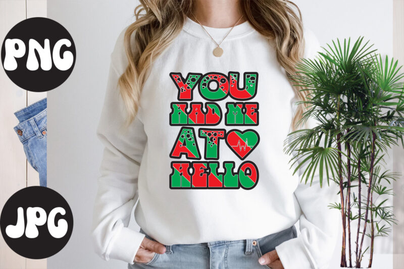 You Had Me At Hello Retro design, You Had Me At Hello SVG design, Somebody's Fine Ass Valentine Retro PNG, Funny Valentines Day Sublimation png Design, Valentine's Day Png, VALENTINE