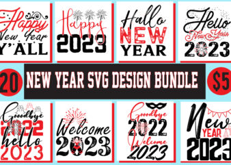 New year SVG design mega bundle, Party Like Its 2023 SVG design, Party Like Its 2023 SVG cut file, New Year’s 2023 Png, New Year Same Hot Mess Png, New