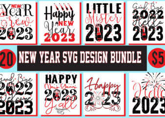 New year SVG design mega bundle, Party Like Its 2023 SVG design, Party Like Its 2023 SVG cut file, New Year’s 2023 Png, New Year Same Hot Mess Png, New