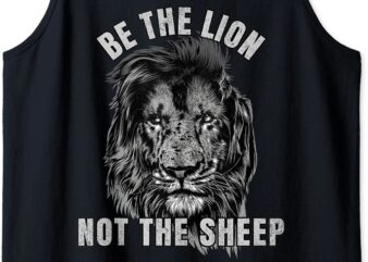be the lion not the sheep motivational leadership men women tank top men