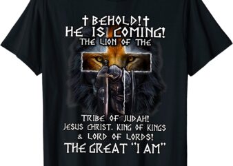 behold he is coming the lion of the tribe of judah jesus t shirt men