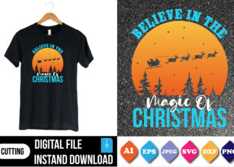 Believe in the magic of Christmas t-shirt print template