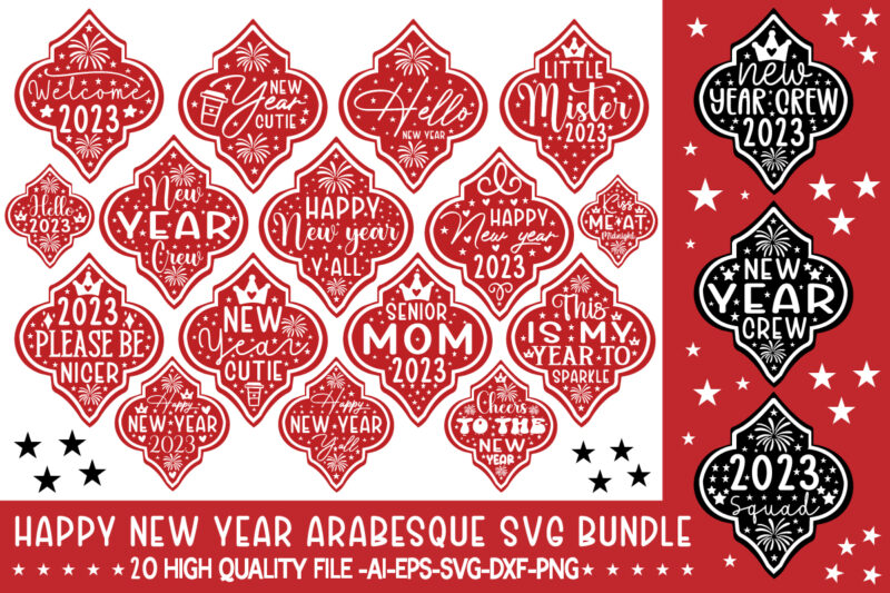 Happy New Year Arabesque SVG Bundle,Happy New Year SVG Bundle, Hello 2023 Svg, New Year Decoration, New Year Sign, Silhouette Cricut, Printable Vector, New Year Quote Svg Happy New Year