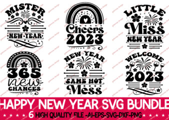 happy new year svg bundle,Happy New Year svg, Happy New Year Sign svg, New Year svg, Holiday svg, dxf, png, Happy New Year Shirt, Print, Cut File, Cricut, Silhouette Peace love New year SVG, Happy New Year SVG, New Year SVG, Cut Files for cricut and Silhourette Happy New Year SVG Bundle, Hello 2023 Svg, New Year Decoration, New Year Sign, Silhouette Cricut, Printable Vector, New Year Quote Svg Happy New Year 2023 SVG Bundle, New Year SVG, New Year Shirt, New Year Outfit svg, Hand Lettered SVG, New Year Sublimation, Cut File Cricut New Years SVG Bundle, New Year’s Eve Quote, Cheers 2023 Saying, Nye Decor, Happy New Year Clip Art, New Year, 2023 svg, cut file, Circut New Year 2023 svg Bundle, Happy New Year 2023 svg, Hello 2023 svg, Welcome 2023 svg, goodbye 2022 hello 2023 svg cut file Instant Download Happy New Year SVG PNG, New Year Shirt Svg, Merry Christmas Svg, Cosy Season Svg, Hello 2023 Svg, New Year Crew Svg, Happy New Year 2023 Svg