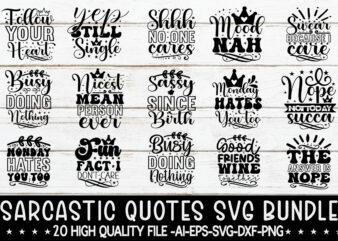 Sarcastic quotes svg bundle,Sarcastic Bundle 30 designs SVG EPS PNG, Cutting files in Svg files compatible with Cricut, Silhouette cutting software. Sarcastic Svg Bundle , Sarcastic Svg Files, Funny Quotes