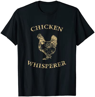 chicken whisperer distressed poultry farmer t shirt men - Buy t-shirt ...