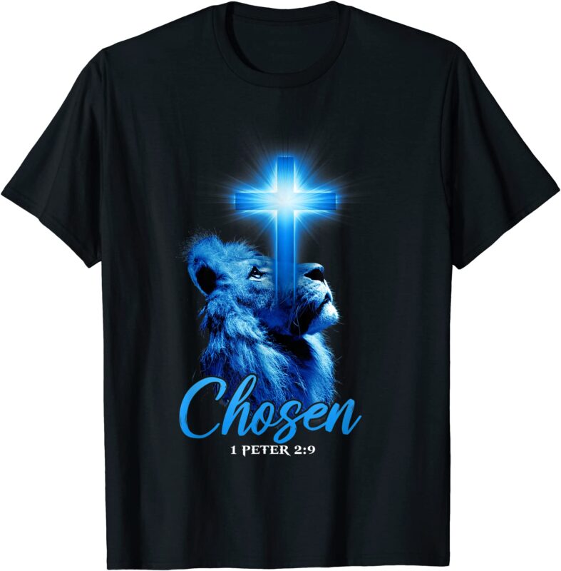 chosen 1 peter 29 bible scripture quote christian lion god t shirt men ...