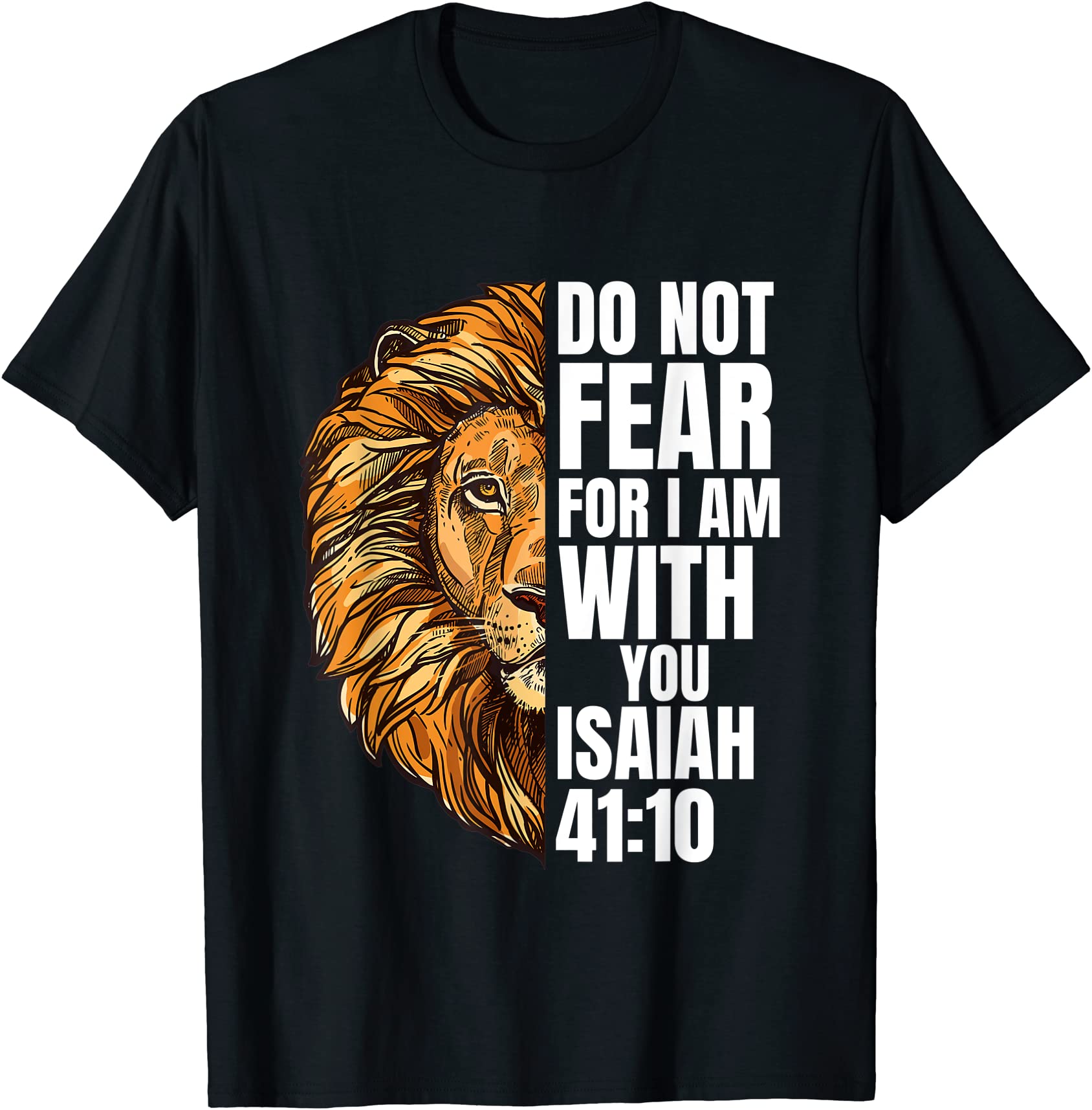 christian do not fear for i am with you isaiah lion faith t shirt men ...