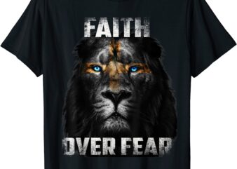 christian jesus faith over fear religious lion of judah t shirt men