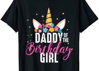 daddy of the birthday girl father gift unicorn birthday t shirt men