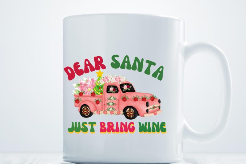 dear Santa just bring wine Sublimation best t-shirt design