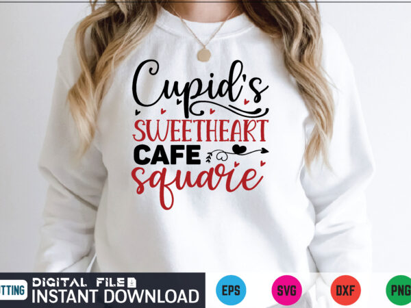 Cupid’s sweetheart cafe square valentines svg t shirt on sale Cupid’s sweetheart cafe square valentines svg t shirt on sale