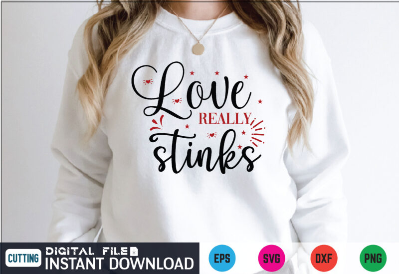 Love really stinks valentines svg t shirt for sale