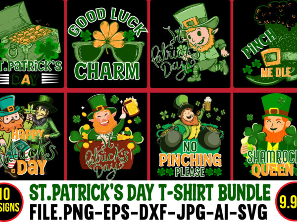 St.patrick’s day t-shirt bundle ,10 design ,happy st patrick’s day,hasen st patrick’s day, st patrick’s, irish festival, when is st patrick’s day, saint patrick’s day, when is st patrick’s day