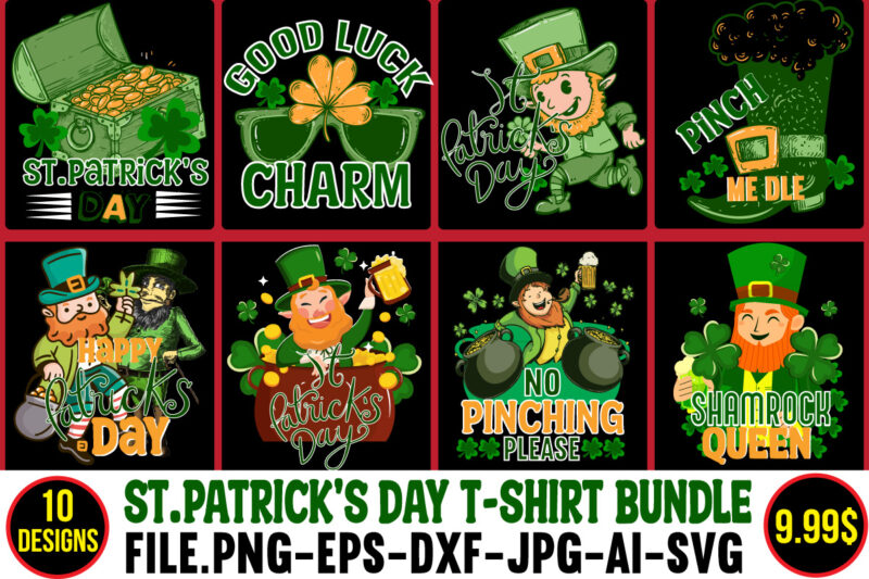 St.Patrick's Day T-shirt Bundle ,10 Design ,happy st patrick's day,Hasen st patrick's day, st patrick's, irish festival, when is st patrick's day, saint patrick's day, when is st patrick's day