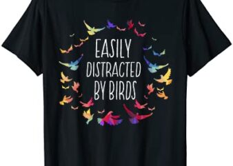 easily distracted by birds bird lover birder gifts t shirt men