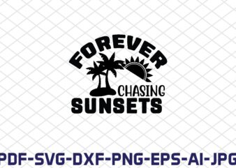 forever chasing sunsets t shirt graphic design