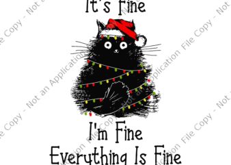 It’s Fine Everything is Fine Christmas Light Black Cat Svg, It’s Fine Everything Black Cat Svg, Black Cat Christmas Svg, Christmas Svg