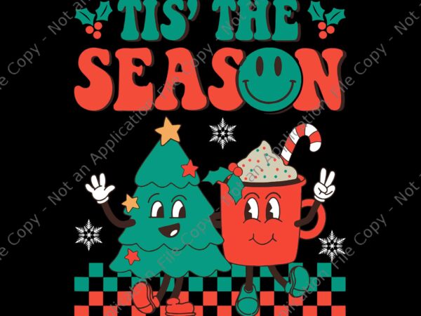 Groovy tis the season christmas hippie hot cocoa pine tree svg, tis the season christmas svg, tis the season tree svg, tree christmas svg t shirt design template