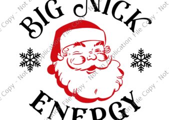 Groovy Big Nick Santa Energy Christmas Svg, Big Nick Energy Svg, Santa Christmas Svg, Christmas Svg t shirt design template