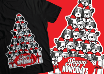 Happy Howlidays – Dog Christmas Tee Shirt