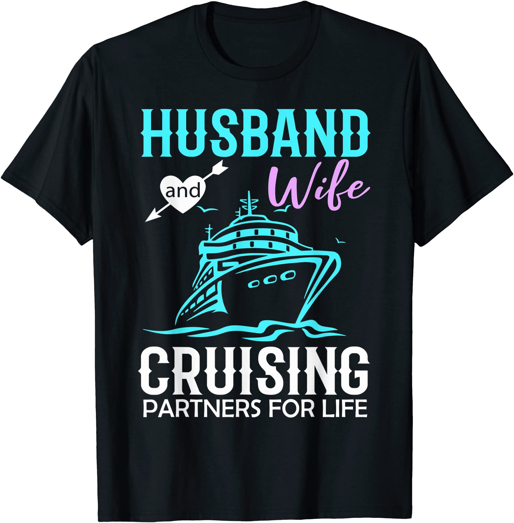 husband and wife cruising partners for life cruise couples t shirt men ...
